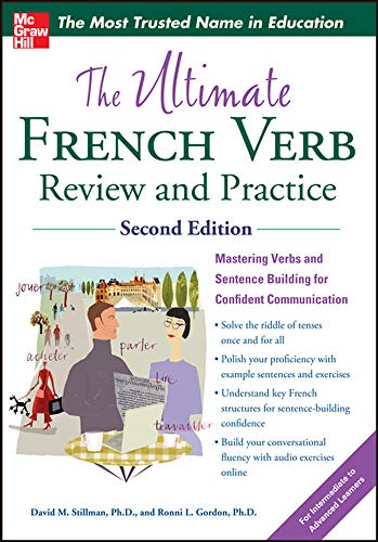 The Ultimate French Verb Review and Practice (Uitimate Review & Reference) von McGraw-Hill Education